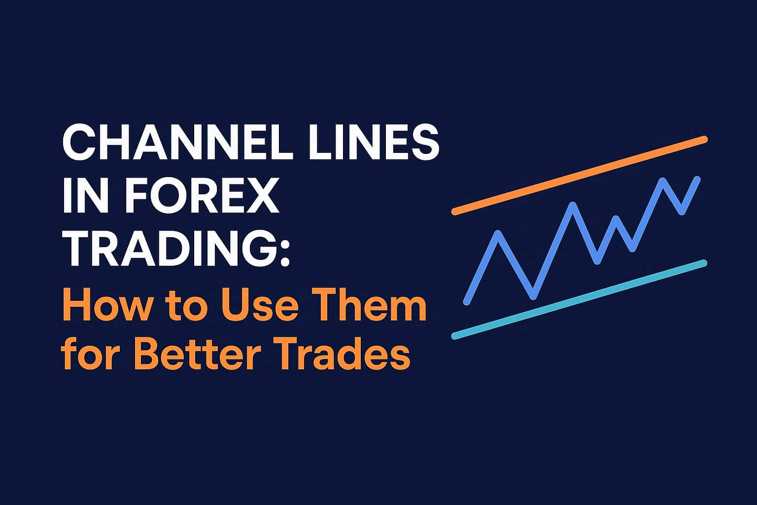 channel lines in forex trading