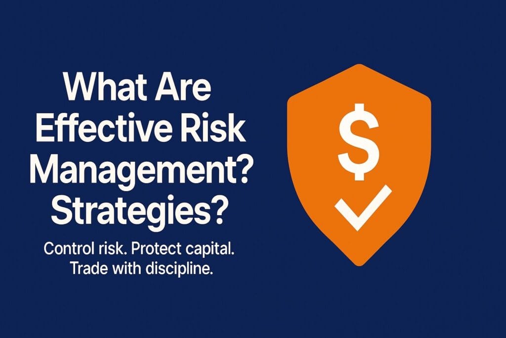 What are effective risk management strategies?