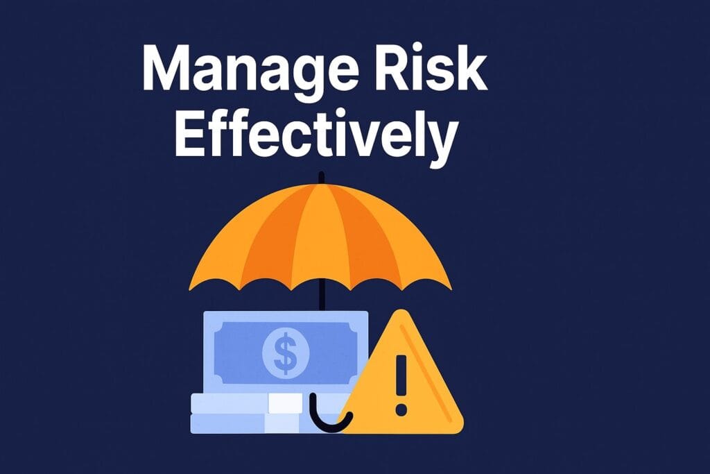 manage risk effectively